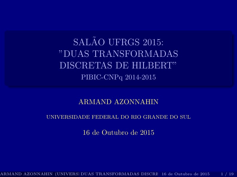 DUAS TRANSFORMADAS DISCRETAS DE HILBERT