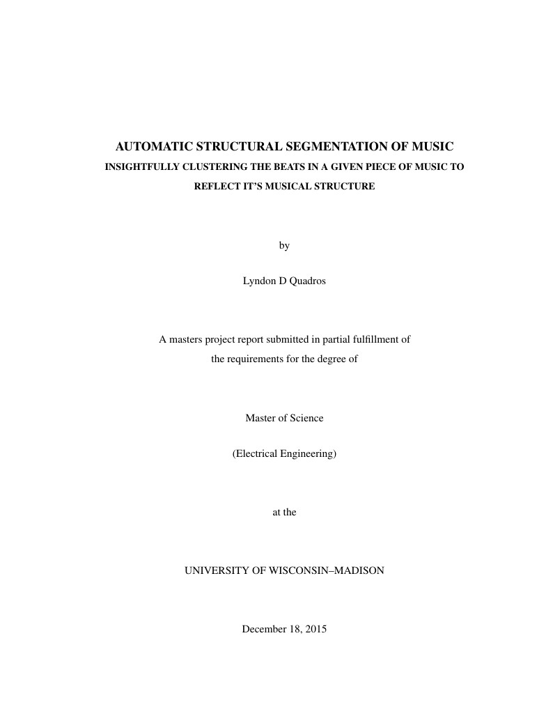 Automatic Structural Segmentation of Music: Insightfully clustering the beats in a given piece of music to reflect it's musical structure