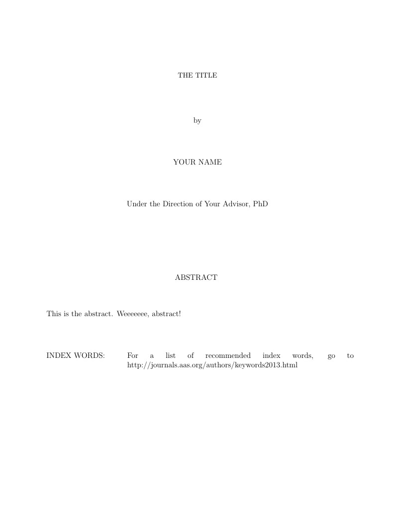 Georgia State Dissertation Template (with modifications for Astronomy)