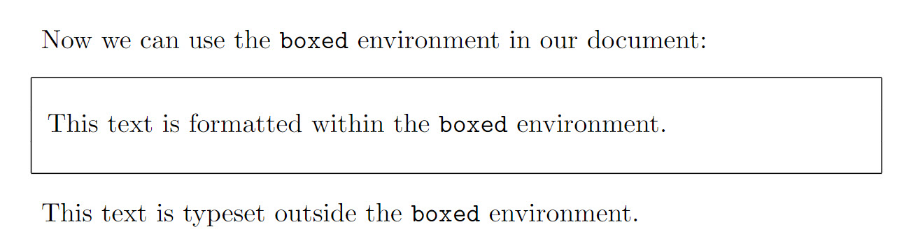 Demonstrating a custom LaTeX environment